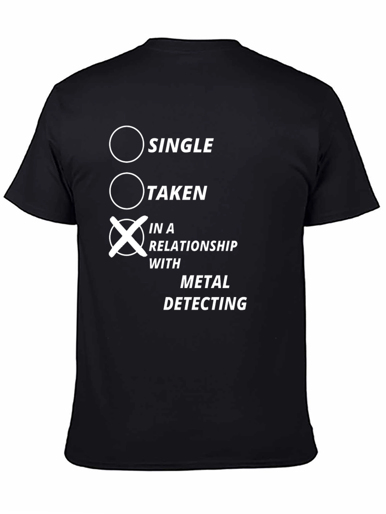Metal Detecting Relationship T-Shirt - Funny Hobby Tee