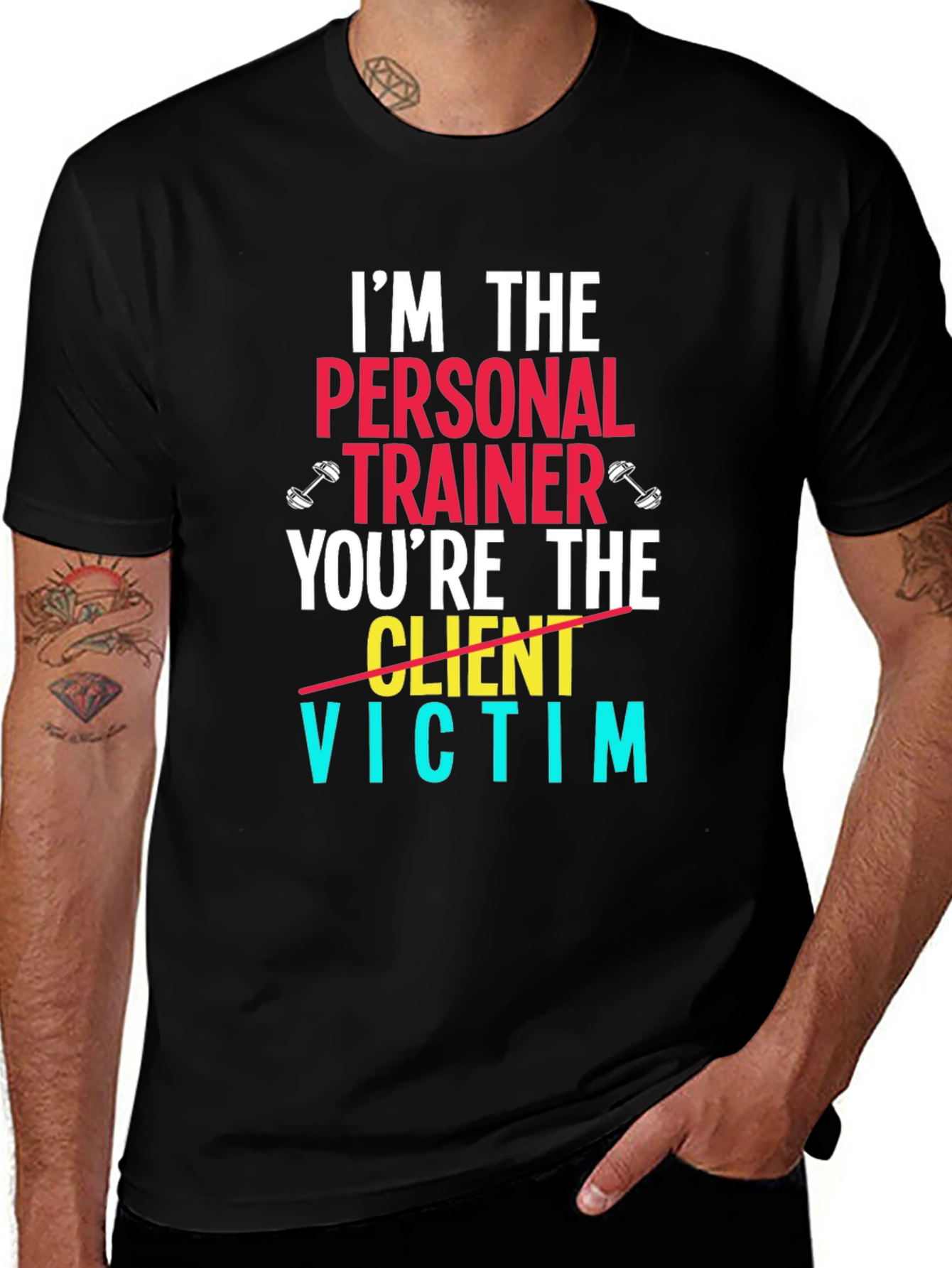 Im The Personal Trainer T-Shirt - Funny Gym Tee