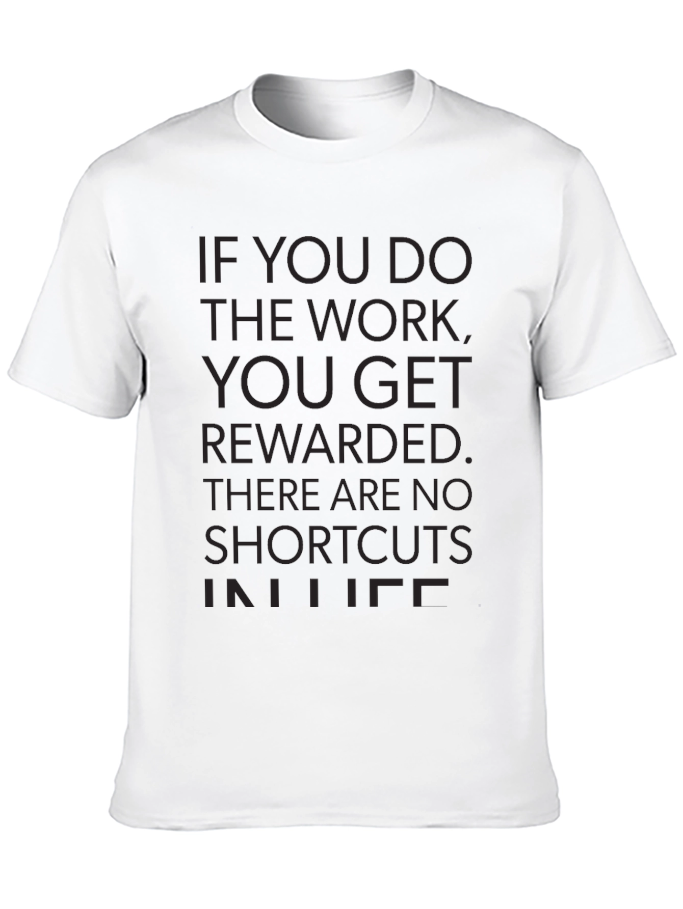 Motivational Work Ethic T-Shirt