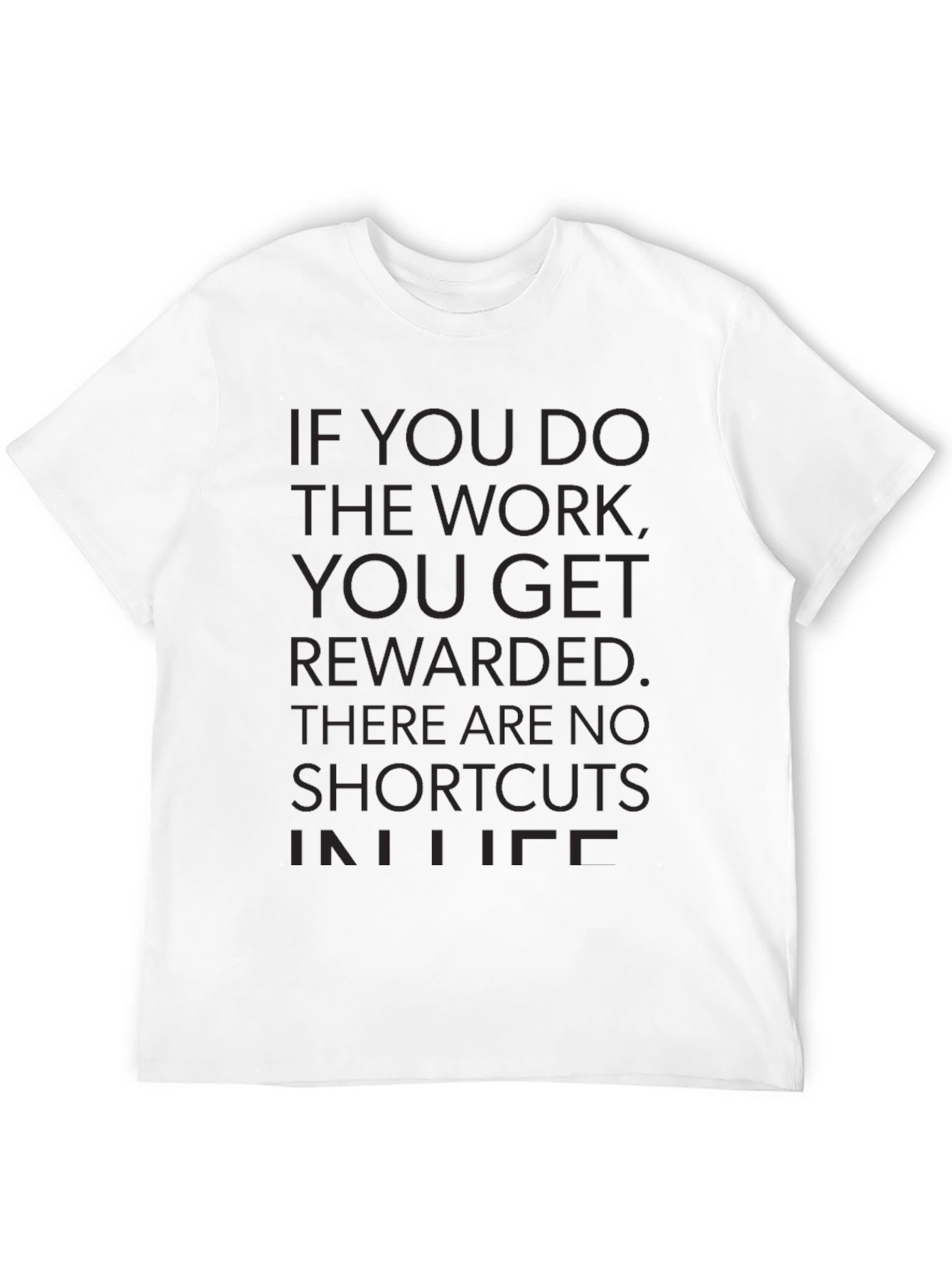 Motivational Work Ethic T-Shirt