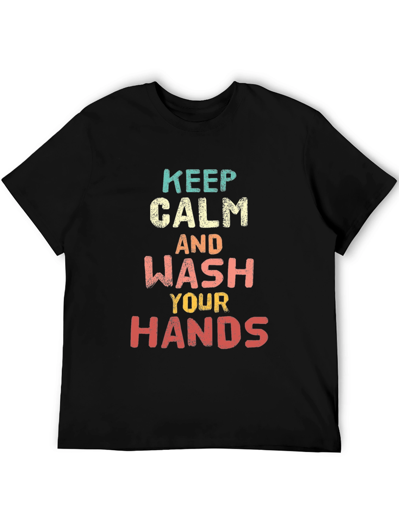 Keep Calm Wash Your Hands Graphic Tee
