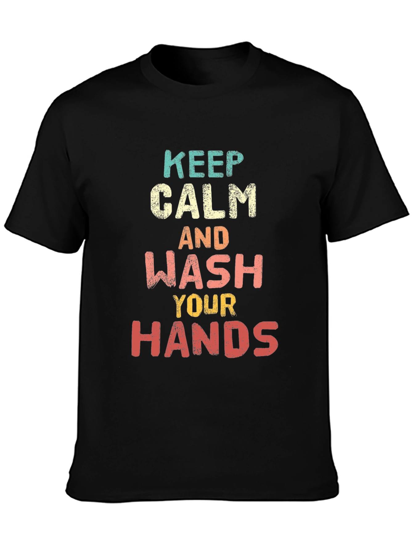 Keep Calm Wash Your Hands Graphic Tee