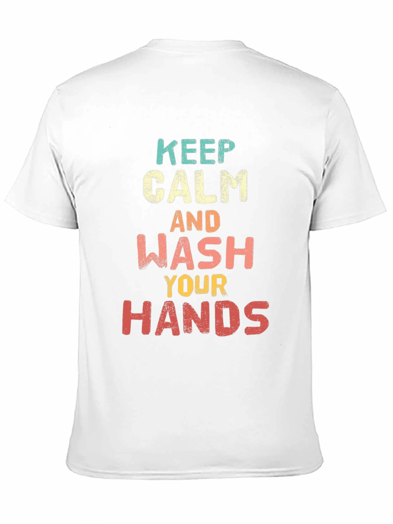 Keep Calm Wash Your Hands Graphic Tee