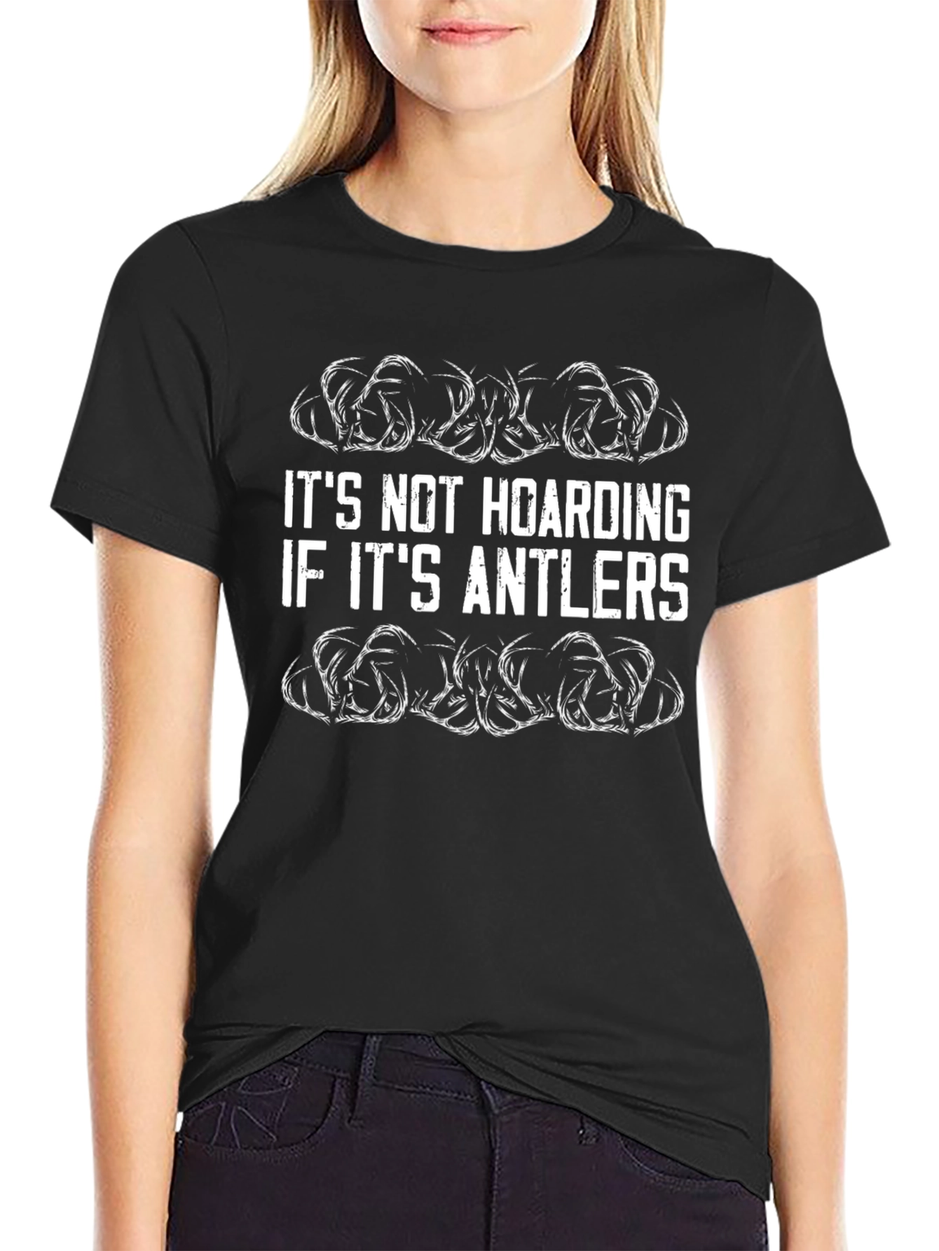 Antler Lover T-Shirt - Its Not Hoarding!