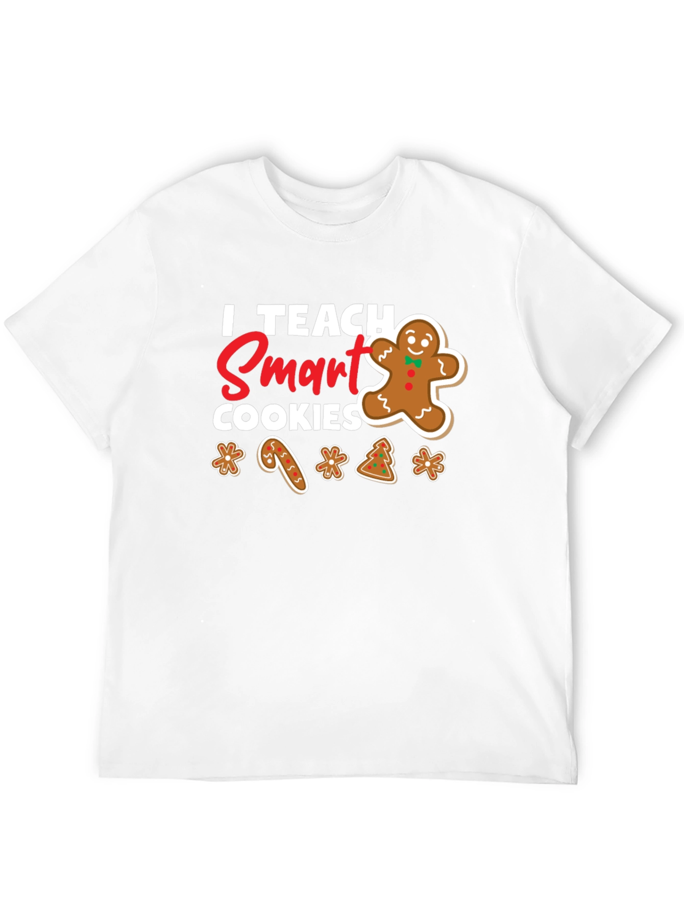 I Teach Smart Cookies T-Shirt