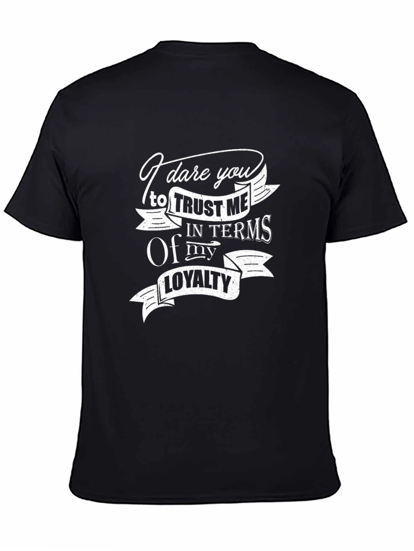 Dare You Trust Me Graphic Tee