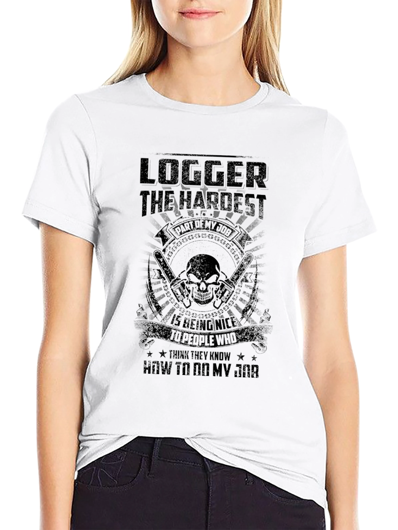 Logger Hardest Part T-Shirt Funny Gift