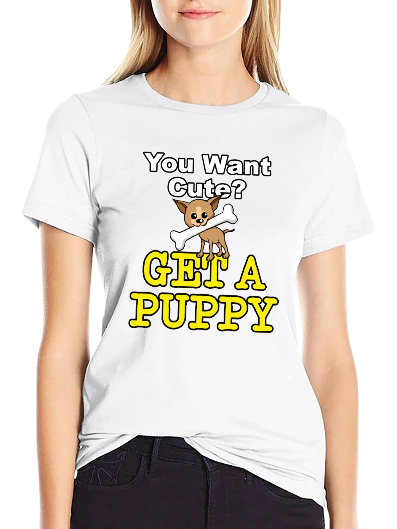 Cute Puppy Graphic T-Shirt - You Want Cute?