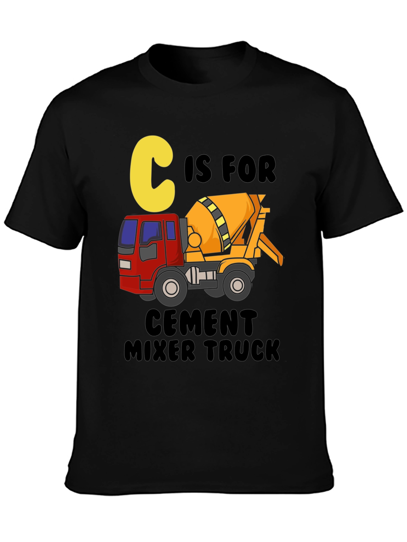 C is for Cement Mixer Truck Graphic Tee
