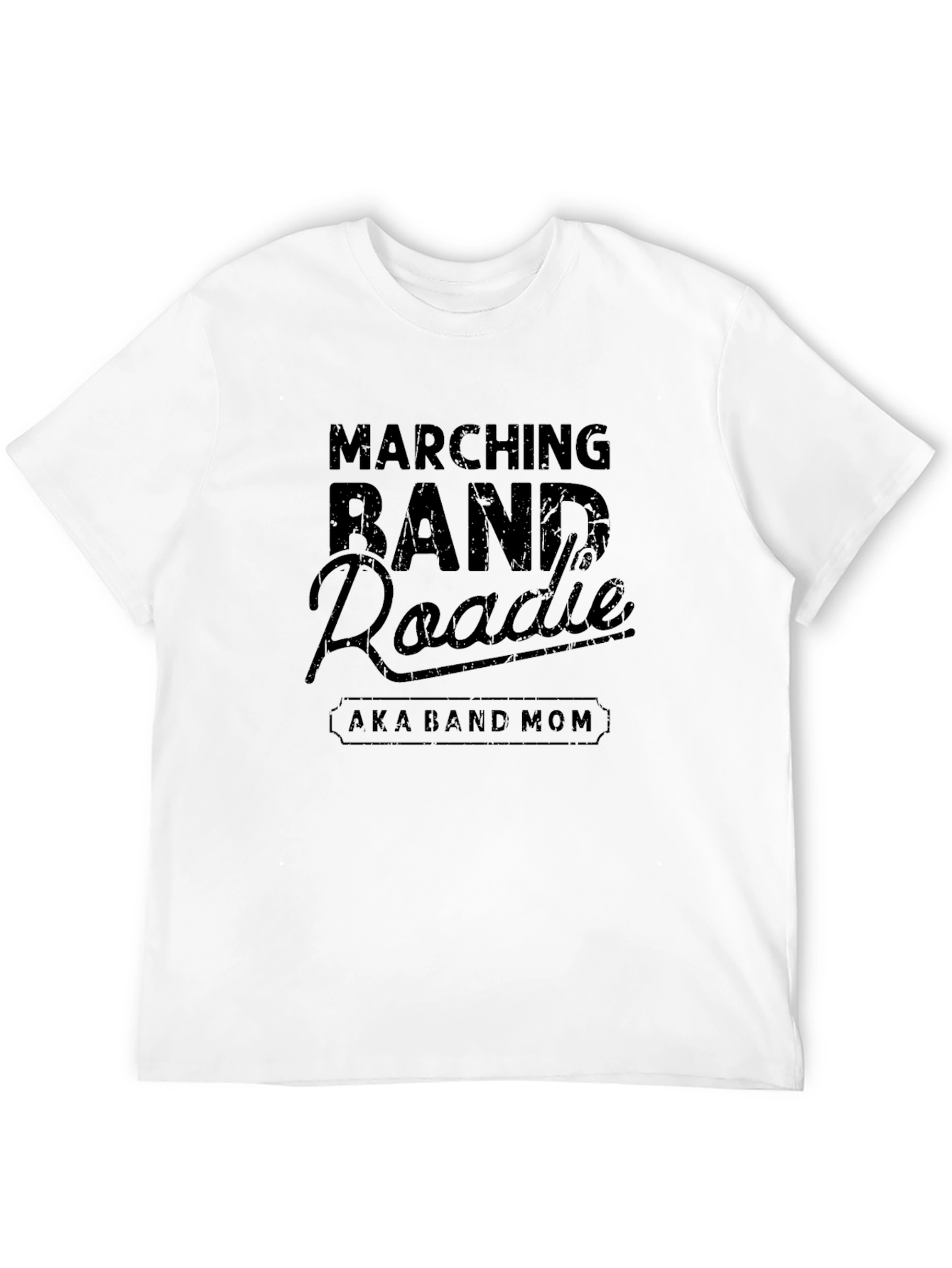 Marching Band Roadie T-Shirt Band Mom