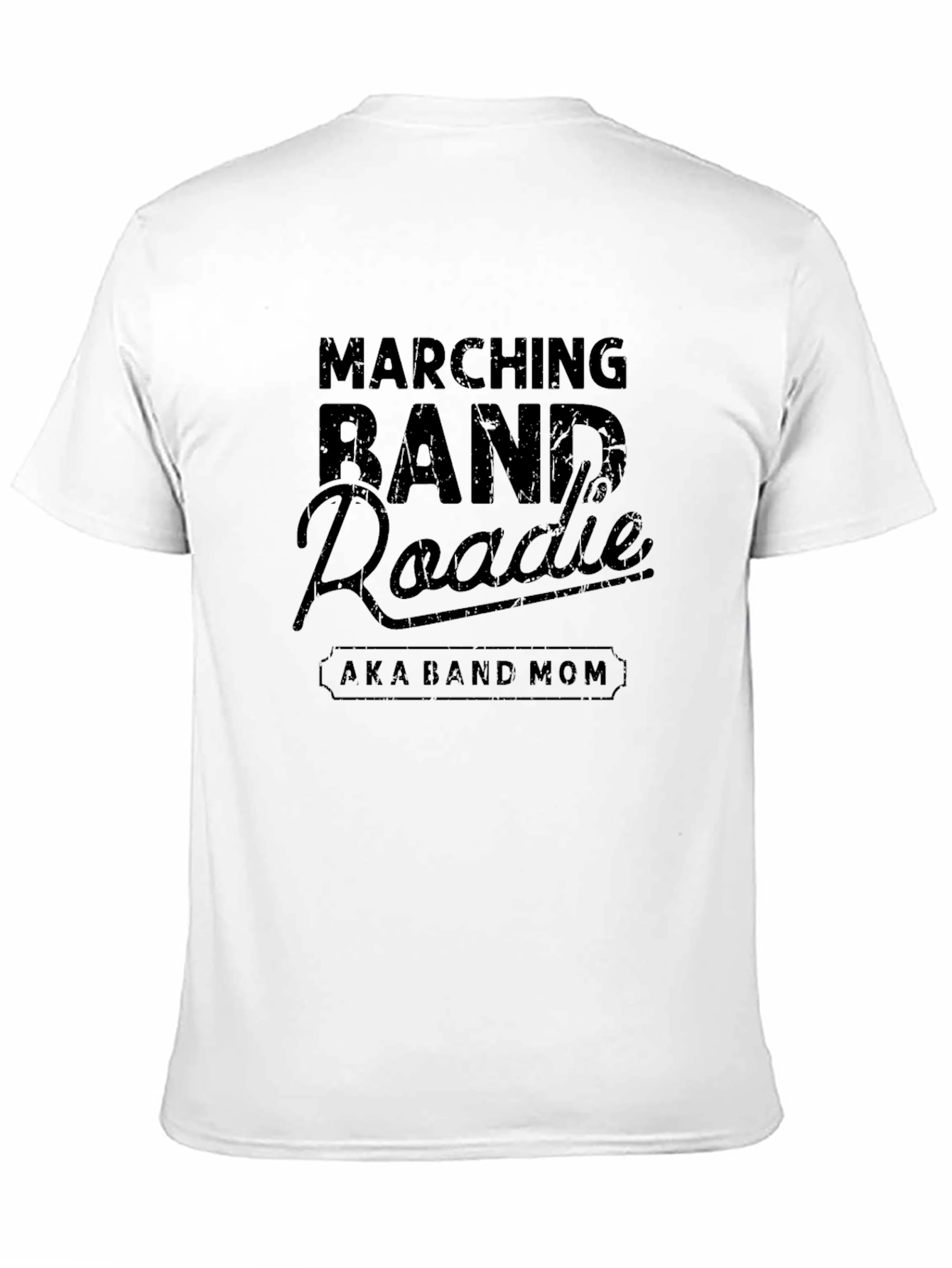 Marching Band Roadie T-Shirt Band Mom