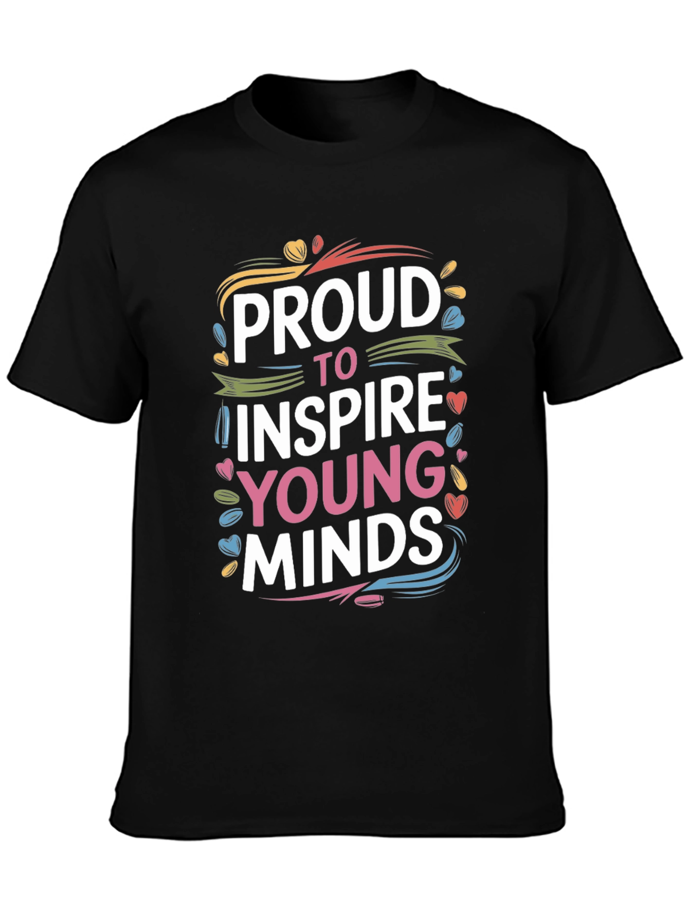 Proud To Inspire Young Minds Graphic T-Shirt