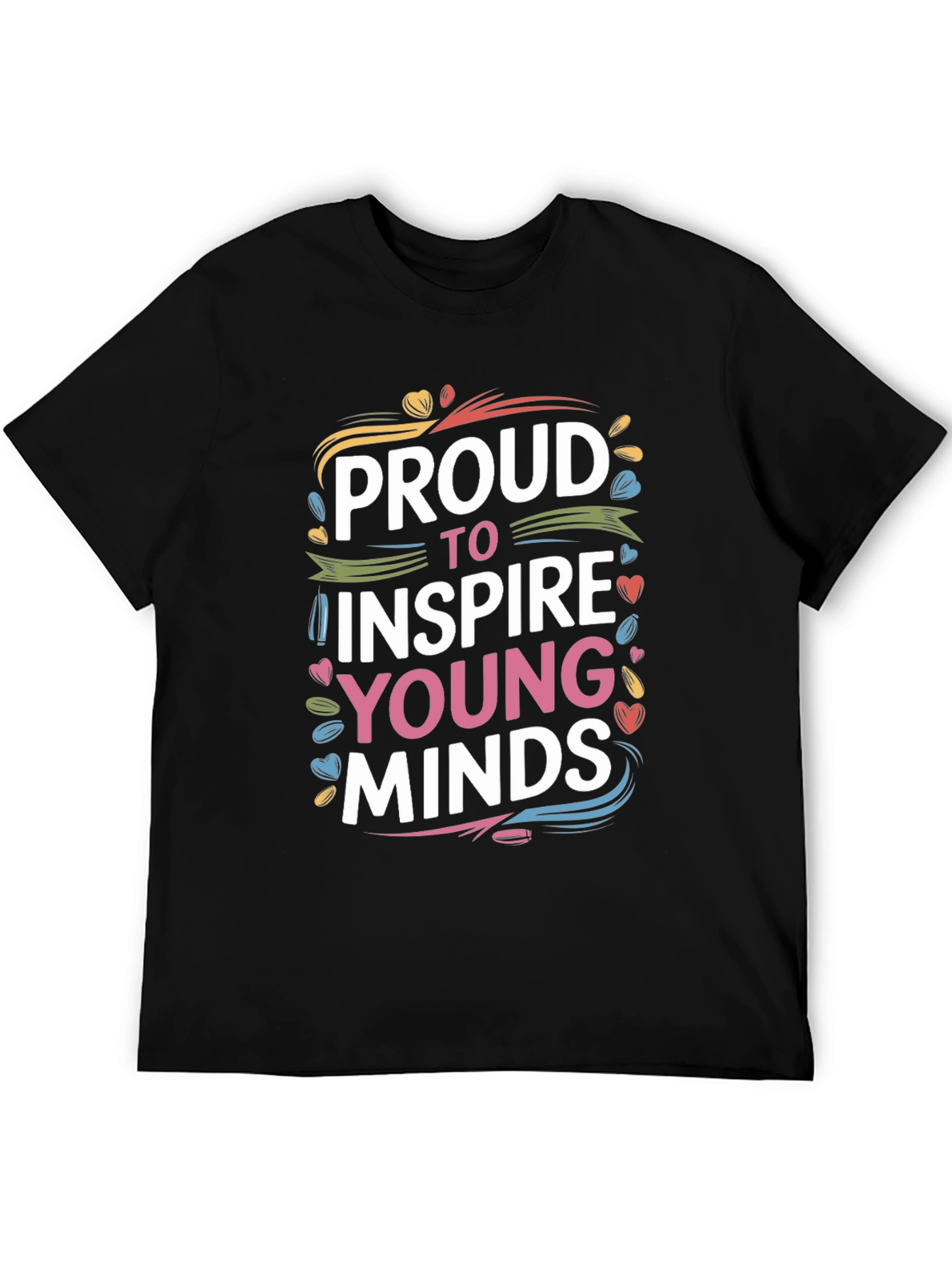 Proud To Inspire Young Minds Graphic T-Shirt
