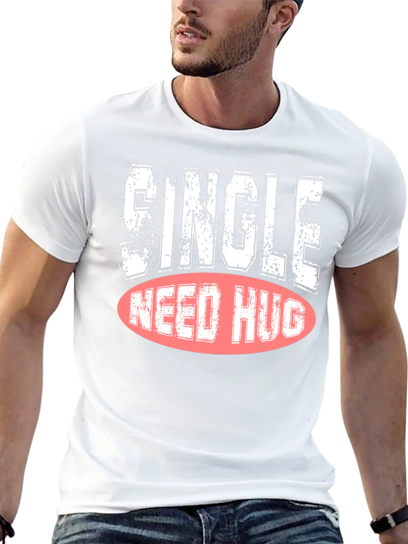 Single Need Hug Graphic Tee