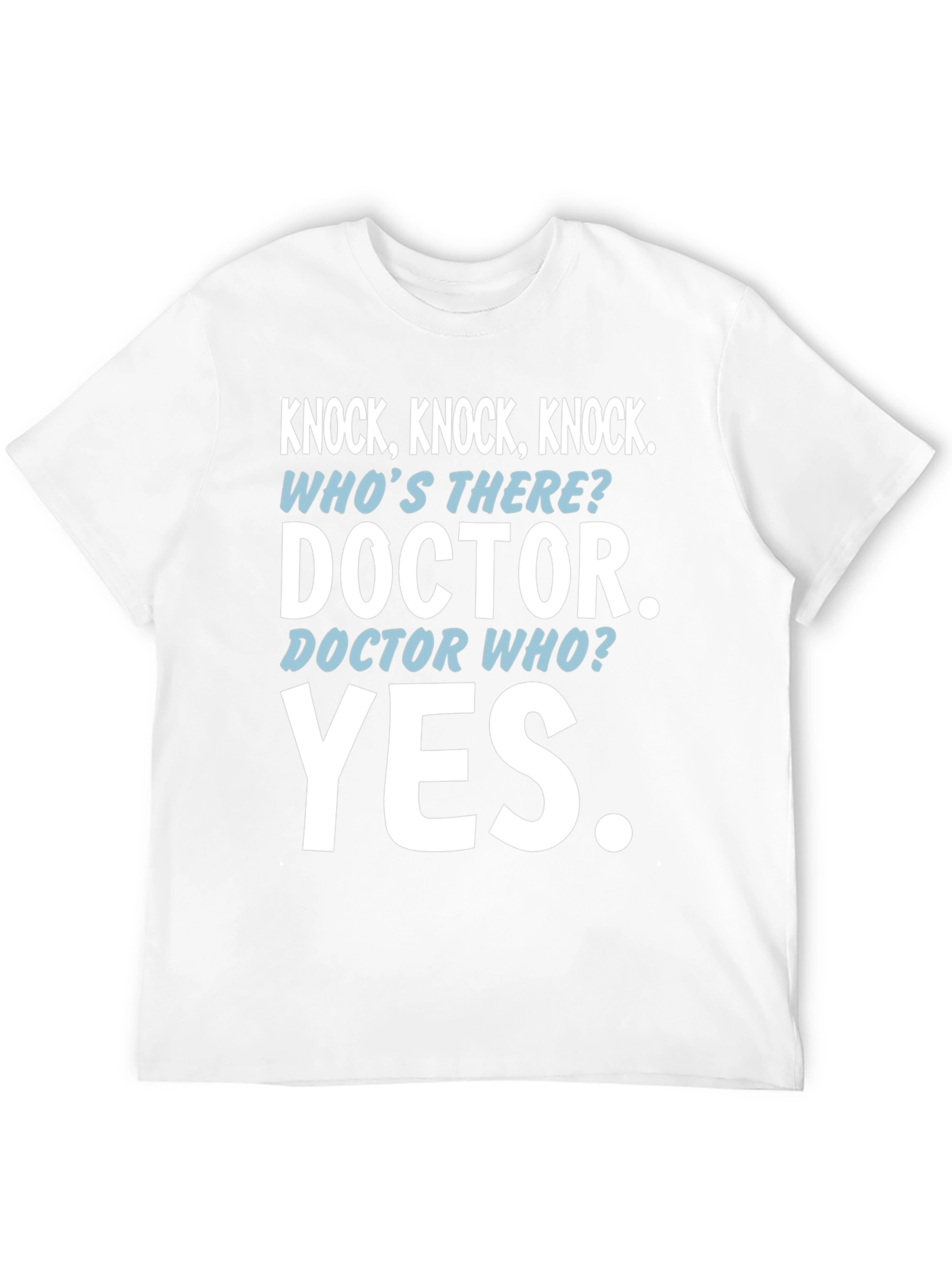 Doctor Who Knock Knock Joke T-Shirt