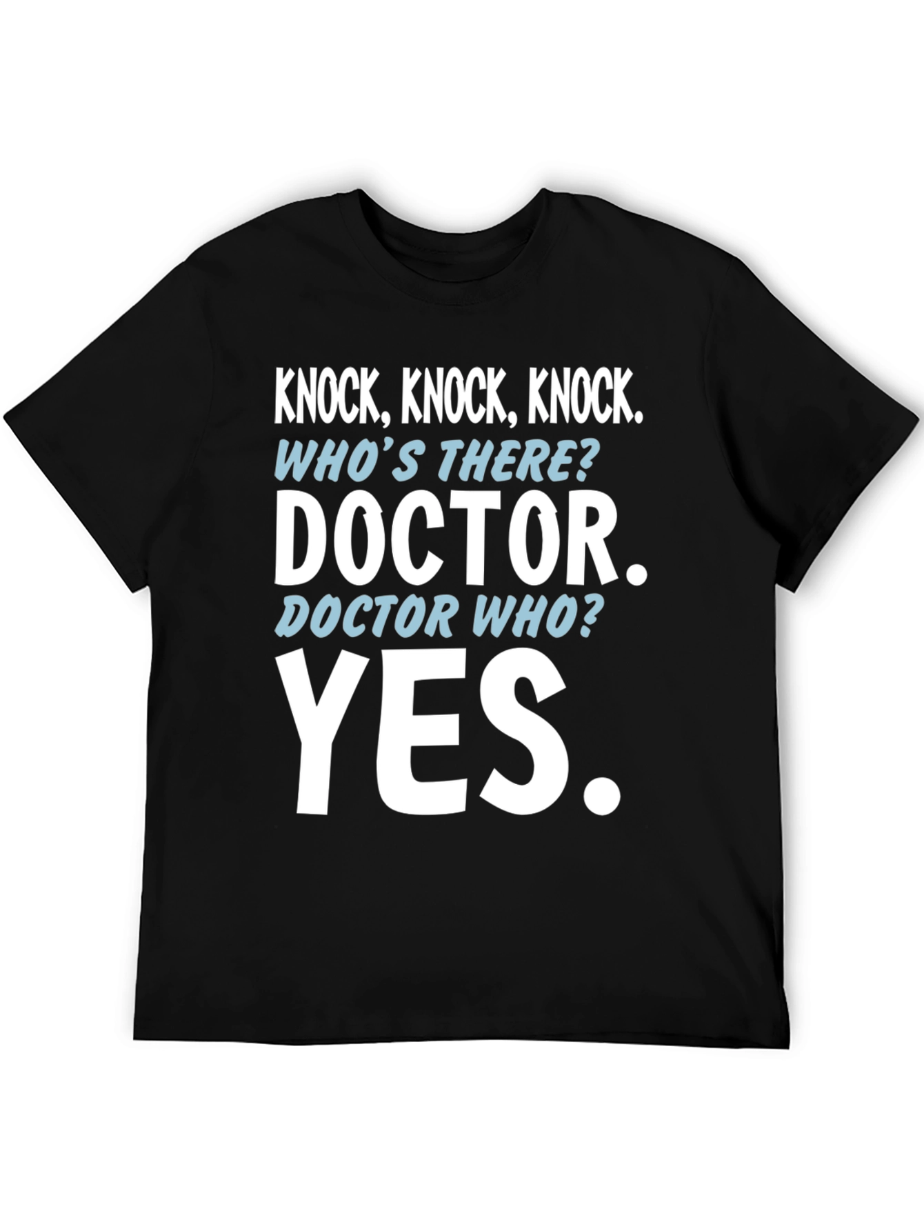 Doctor Who Knock Knock Joke T-Shirt