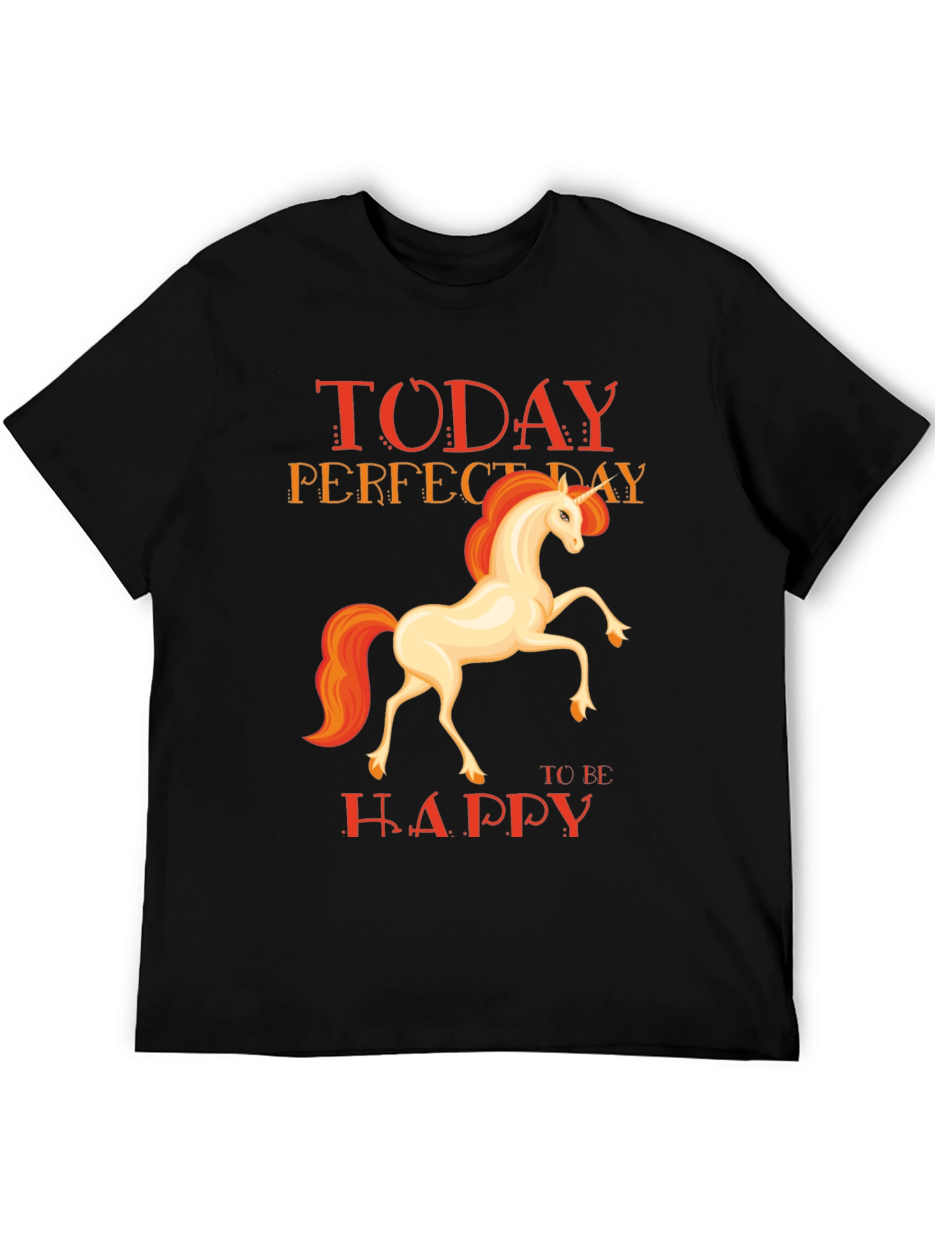Unicorn Today Perfect Day T-Shirt