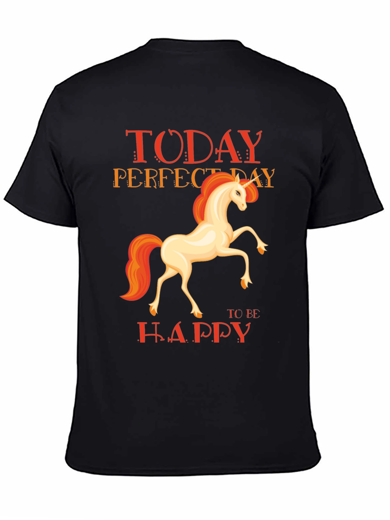 Unicorn Today Perfect Day T-Shirt
