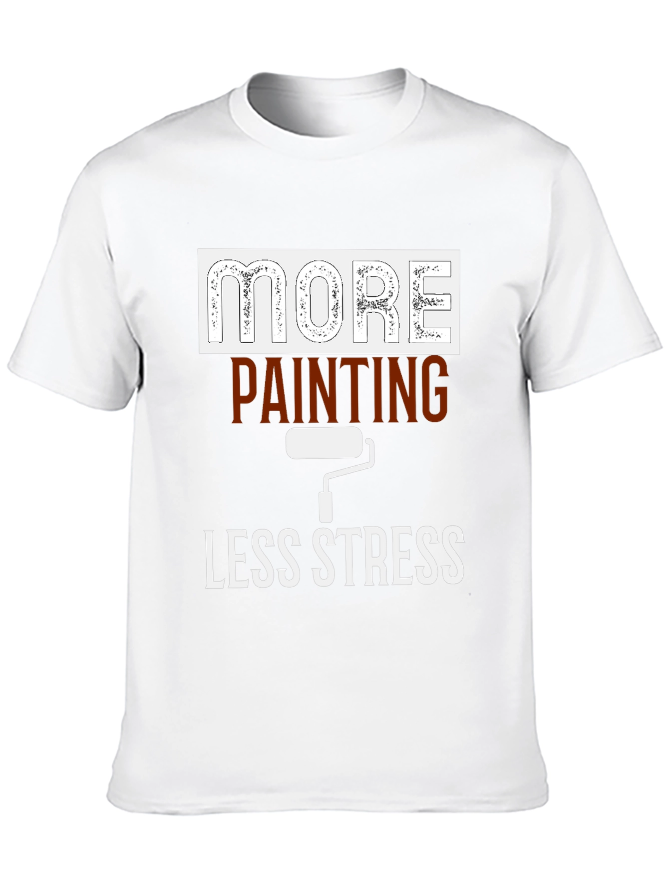More Painting Less Stress Graphic T-Shirt