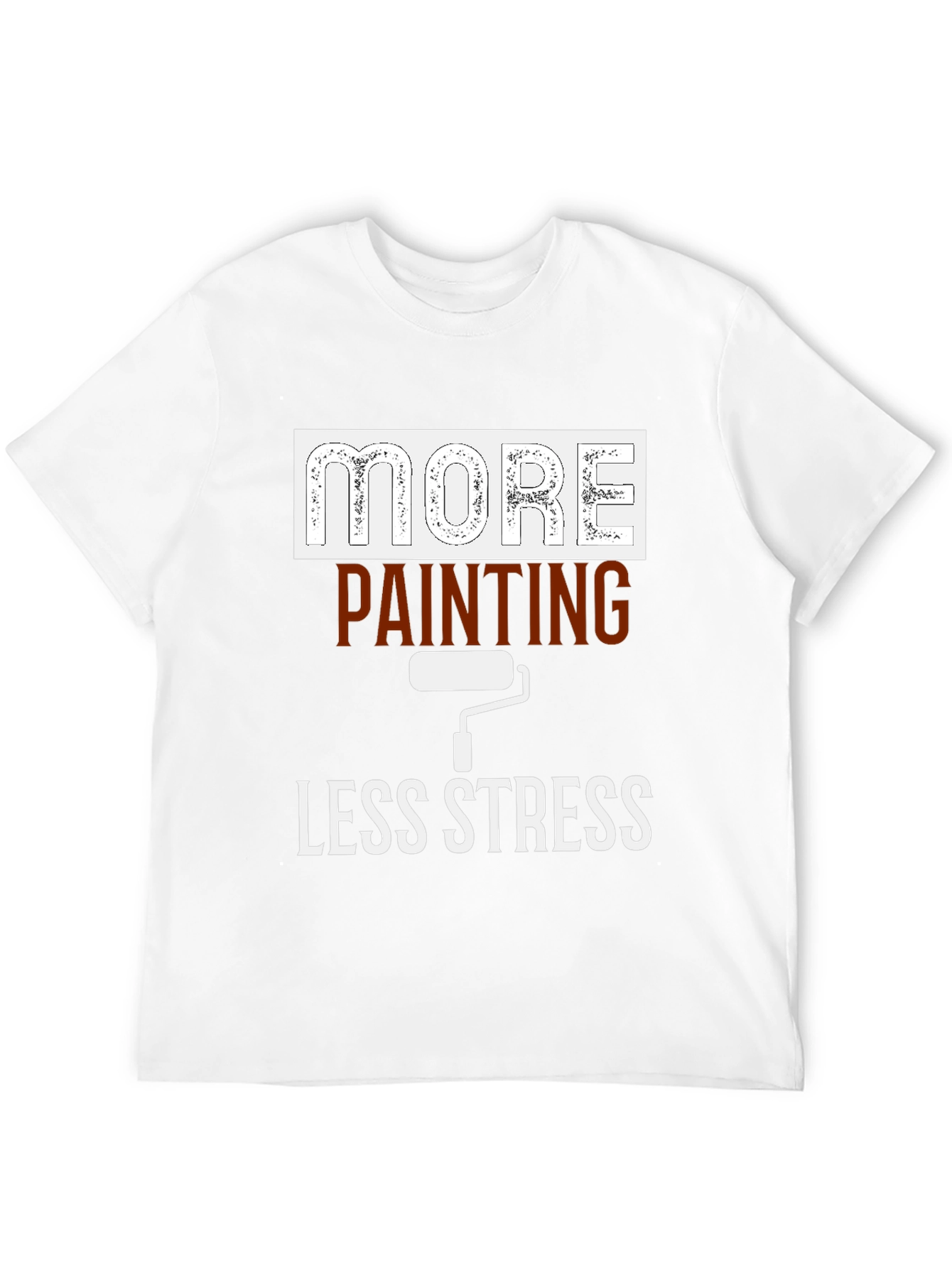 More Painting Less Stress Graphic T-Shirt