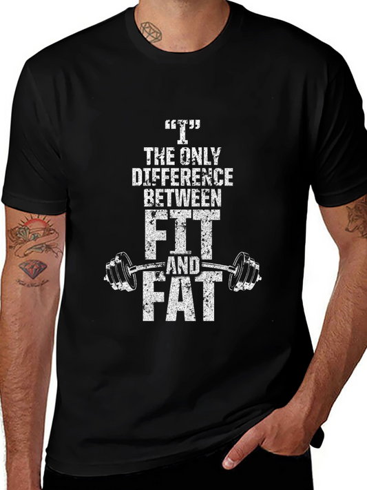 Fit vs. Fat Graphic Tee - Motivational Workout Shirt