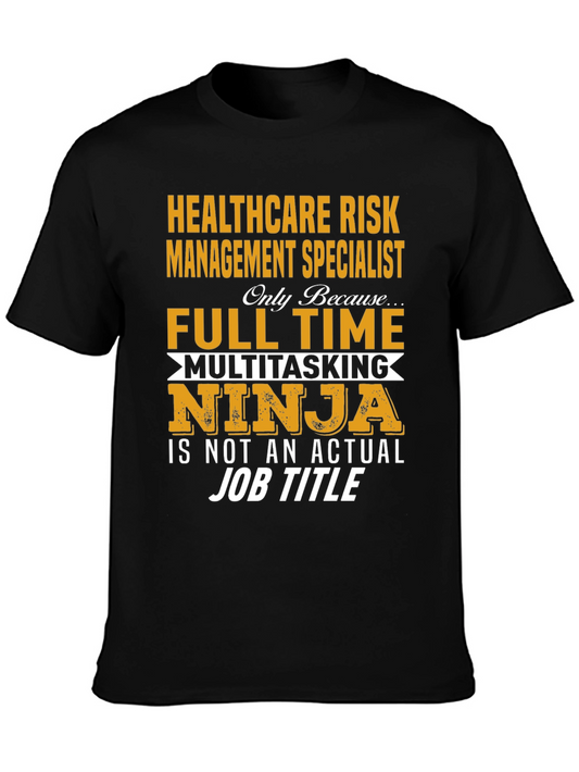 Healthcare Risk Management Specialist T-Shirt