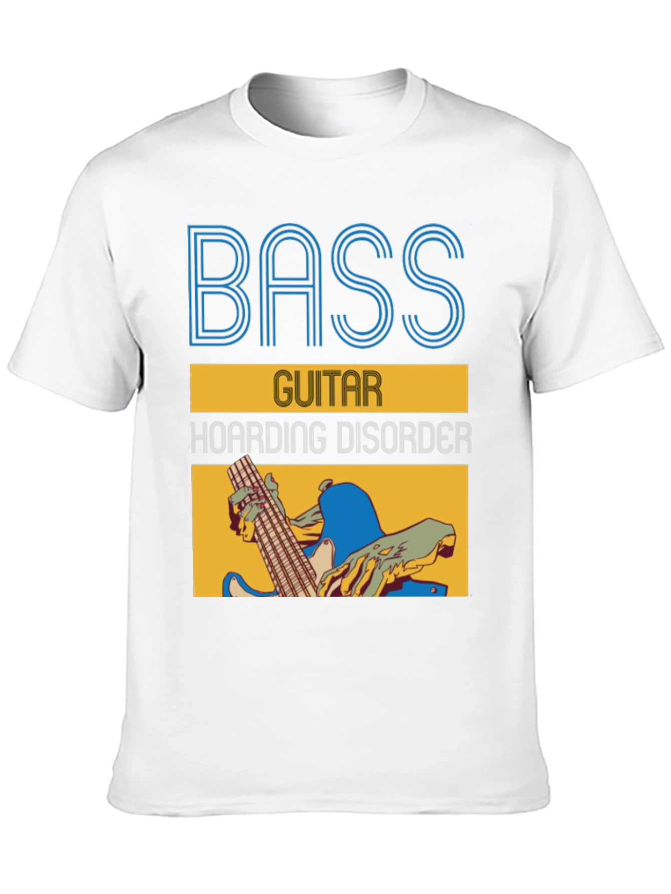 Bass Guitar Hoarding Disorder Graphic Tee