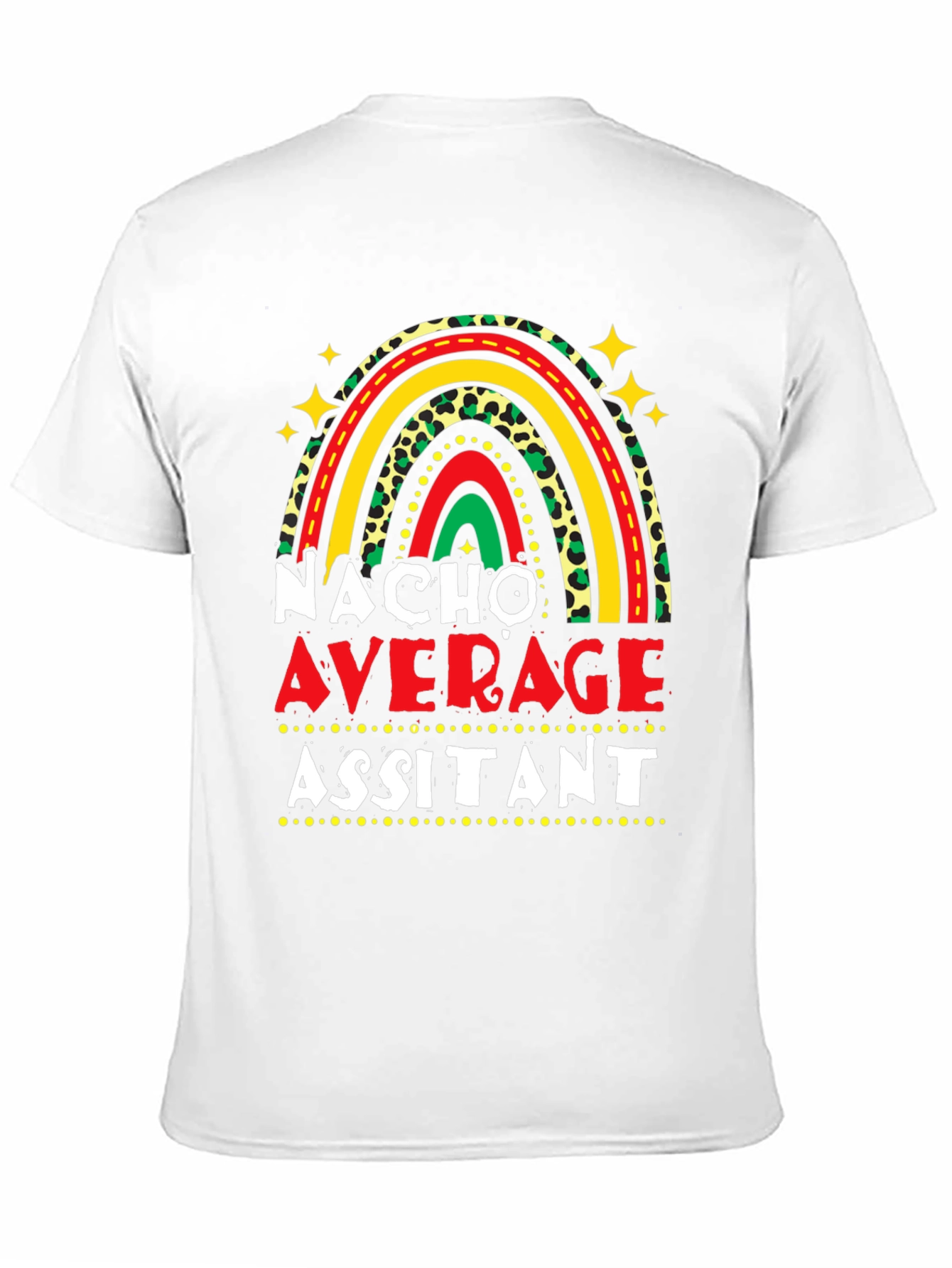 Nacho Average Assistant T-Shirt
