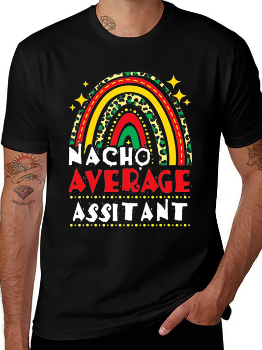 Nacho Average Assistant T-Shirt