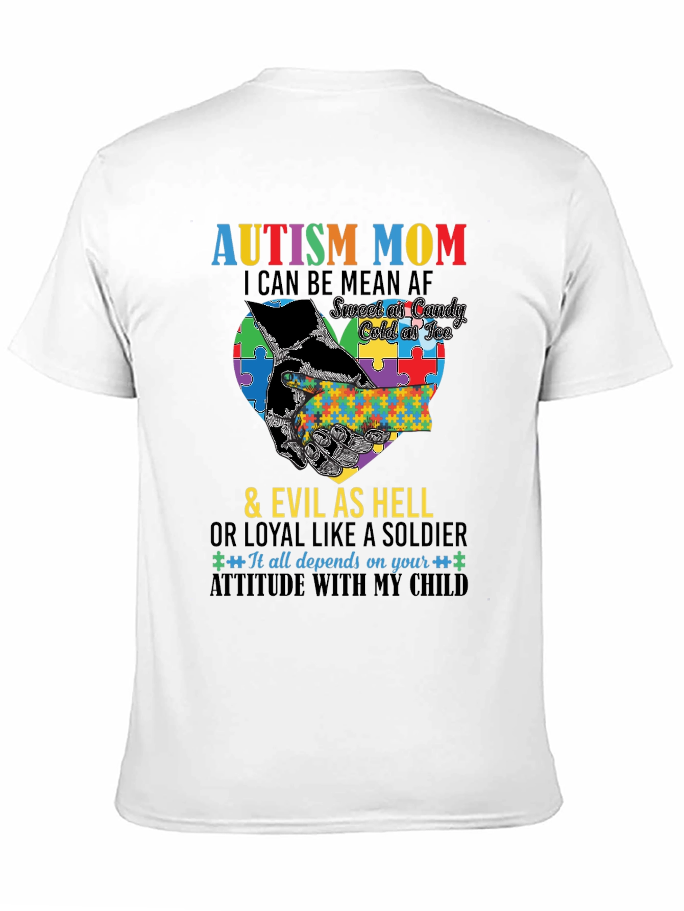 Autism Mom T-Shirt - Sweet Cold Evil Loyal