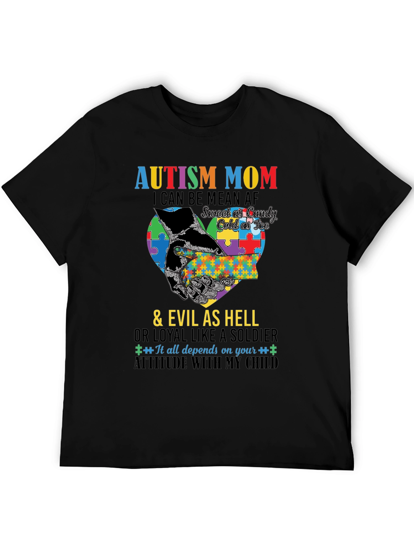 Autism Mom T-Shirt - Sweet Cold Evil Loyal