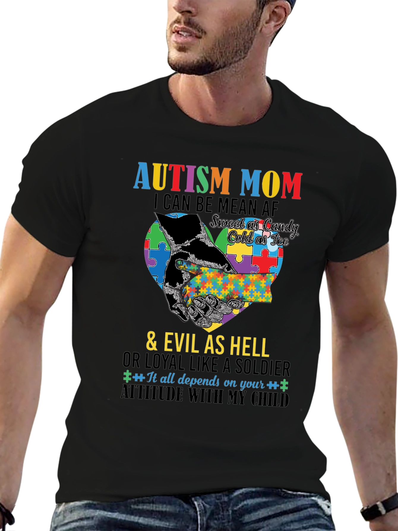 Autism Mom T-Shirt - Sweet Cold Evil Loyal