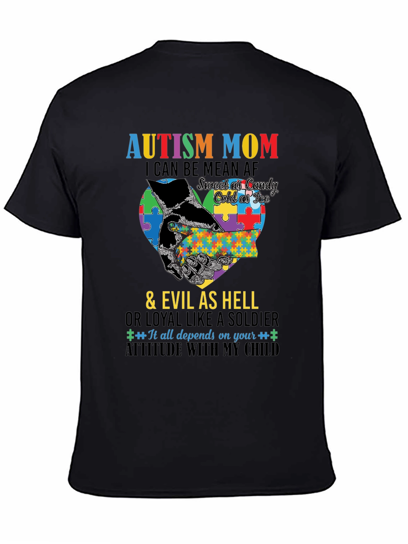 Autism Mom T-Shirt - Sweet Cold Evil Loyal