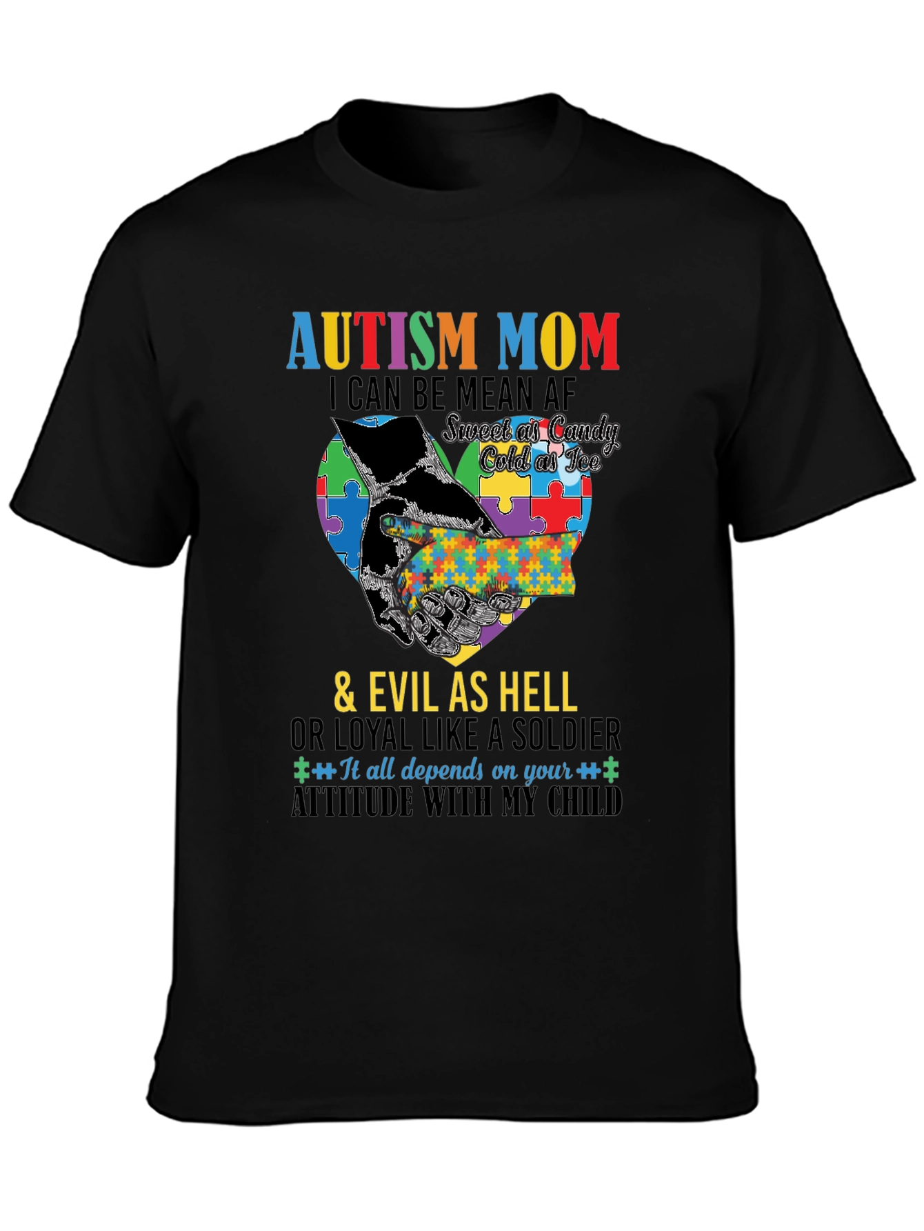 Autism Mom T-Shirt - Sweet Cold Evil Loyal
