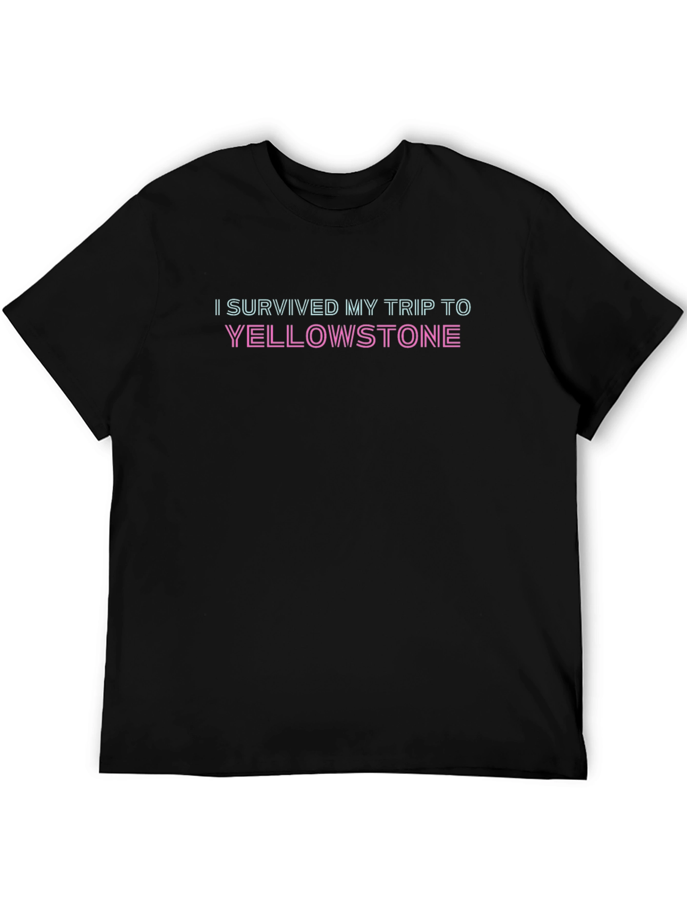 I Survived My Trip to Yellowstone T-Shirt