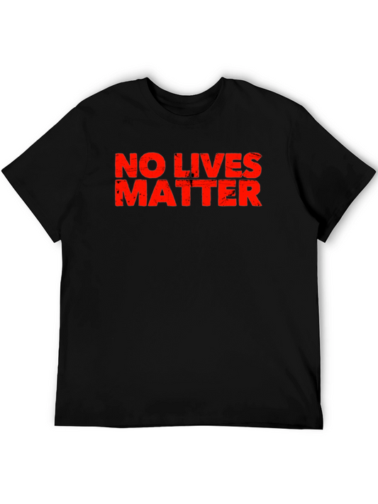Distressed No Lives Matter Black T-Shirt