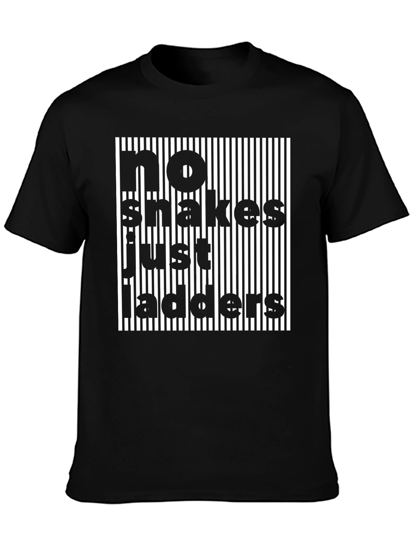 No Snakes Just Ladders Novelty T-Shirt