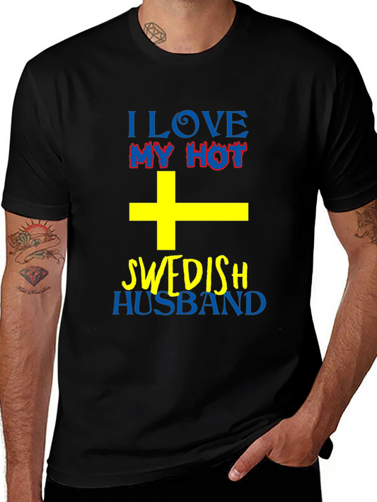 I Love My Hot Swedish Husband T-Shirt