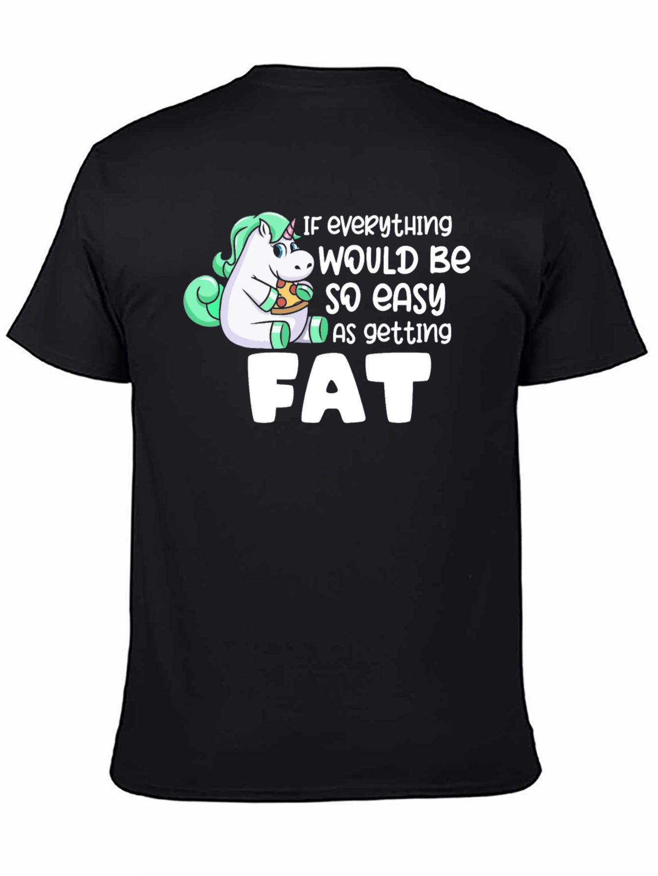 Unicorn Pizza Fat Funny T-Shirt