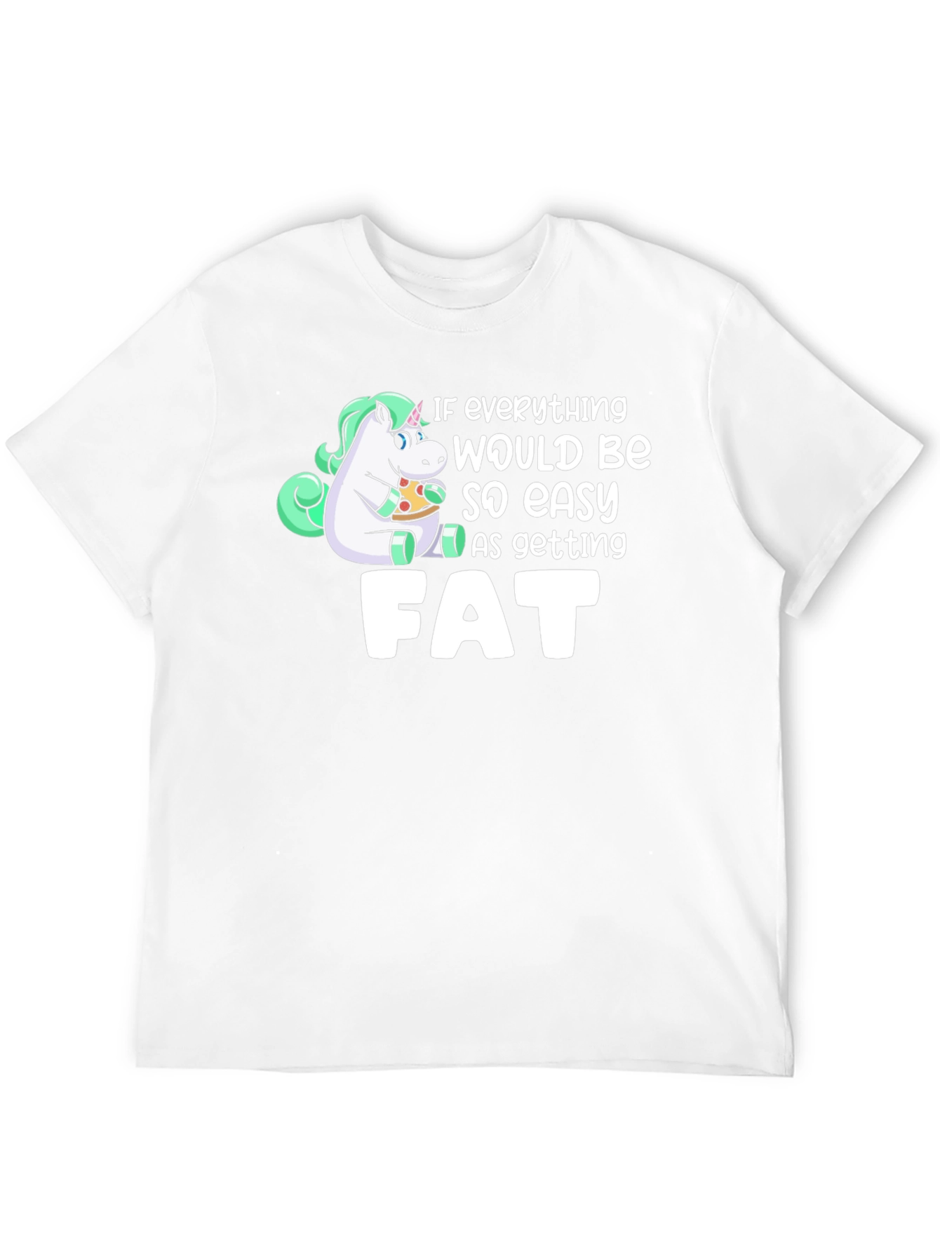 Unicorn Pizza Fat Funny T-Shirt