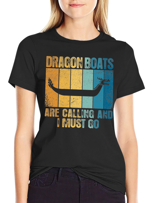 Dragon Boats Calling Tee - Must Go Shirt