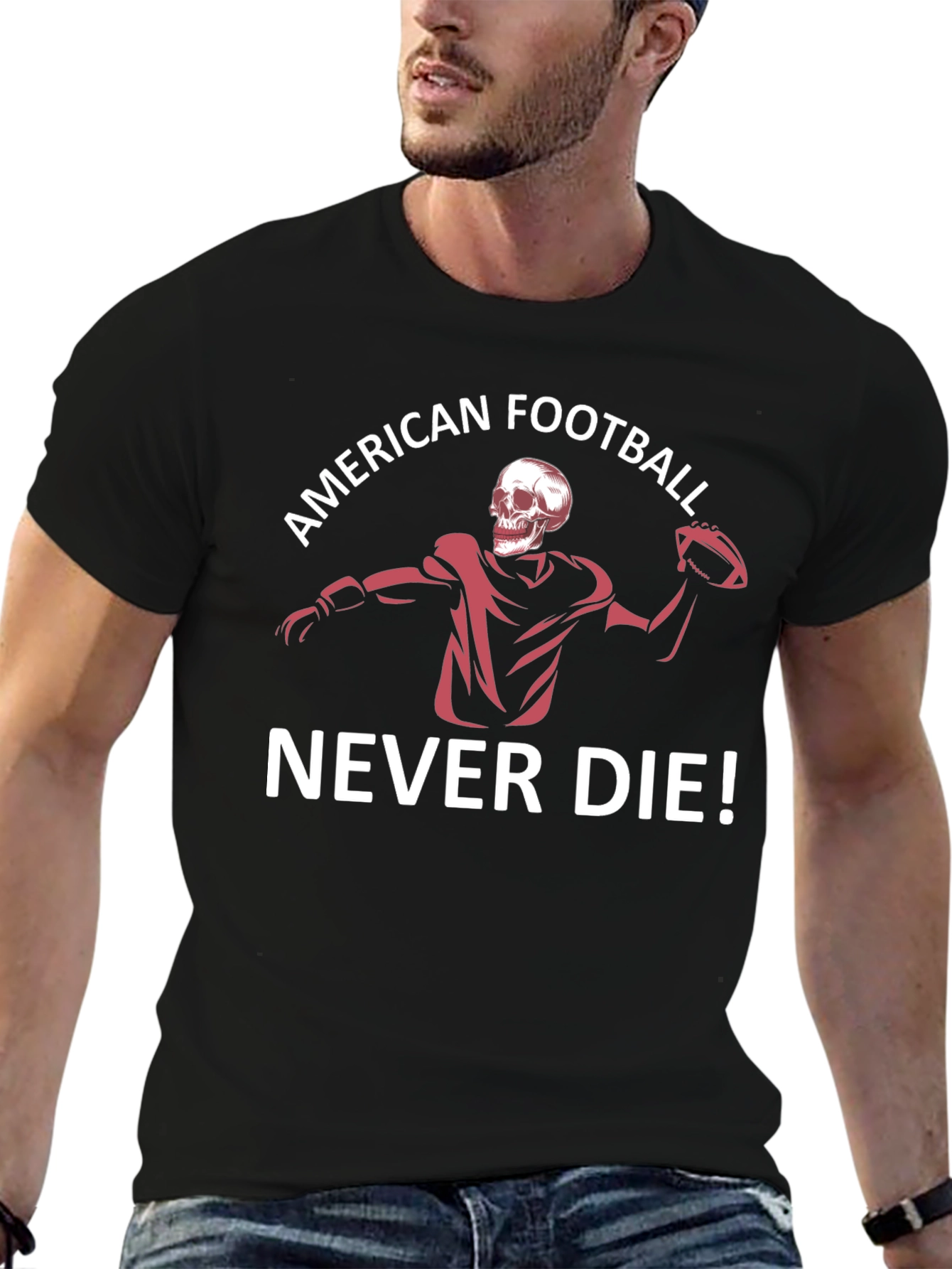 American Football Never Die T-Shirt
