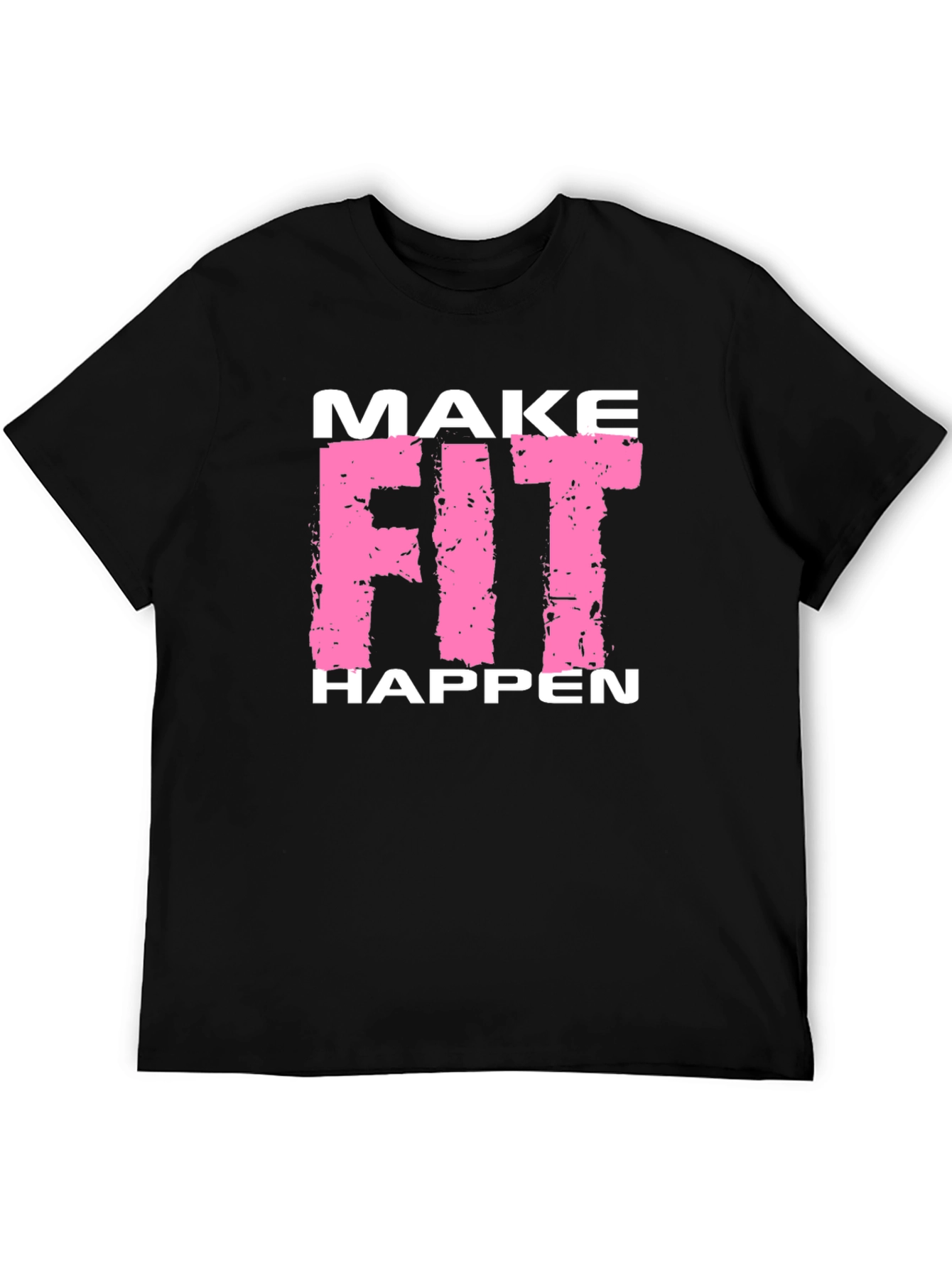 Make Fit Happen Black Graphic T-Shirt