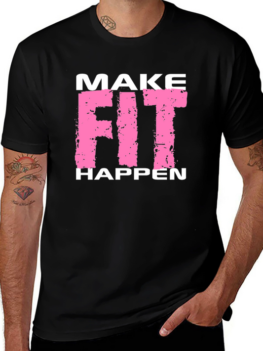 Make Fit Happen Black Graphic T-Shirt