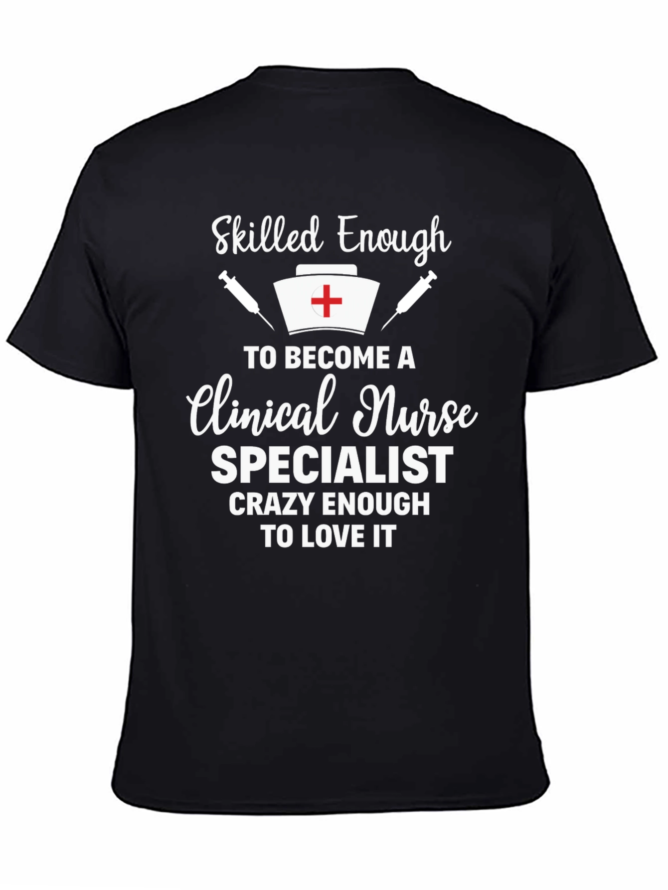 Skilled Nurse Specialist T-Shirt