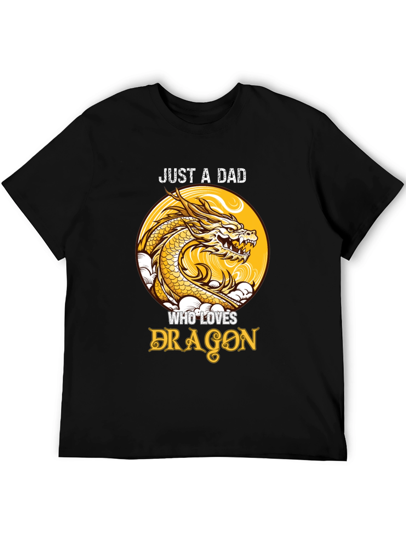 Just a Dad Who Loves Dragons T-Shirt