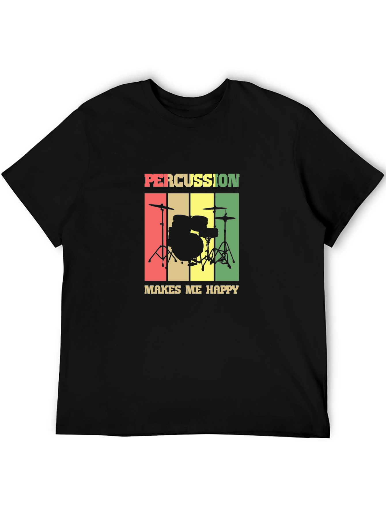 Percussion Makes Me Happy T-Shirt - Musician Tee