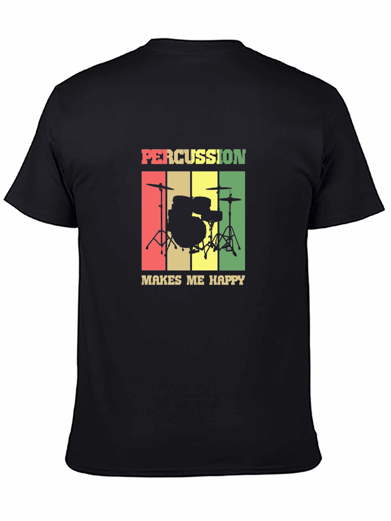 Percussion Makes Me Happy T-Shirt - Musician Tee