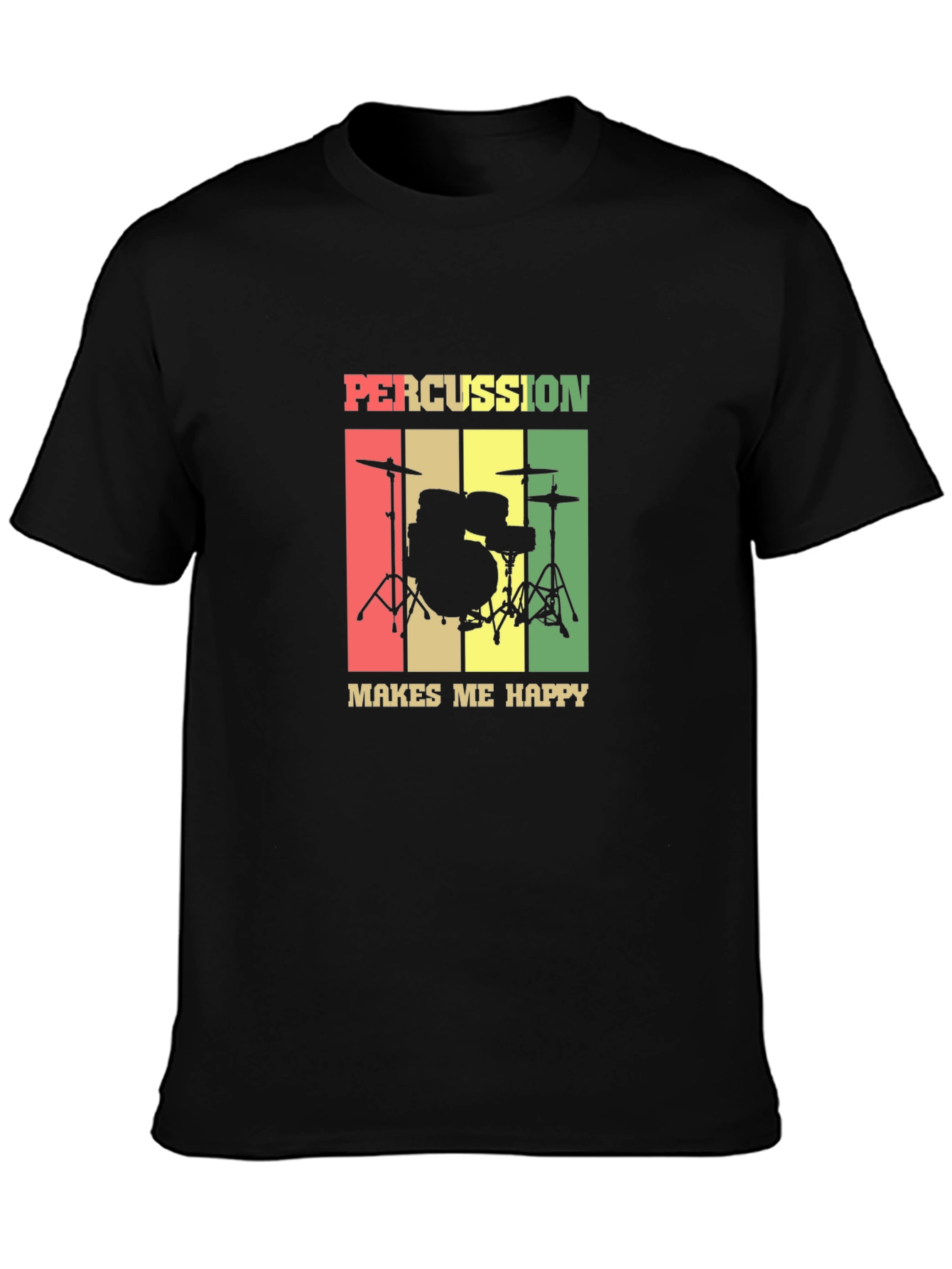 Percussion Makes Me Happy T-Shirt - Musician Tee