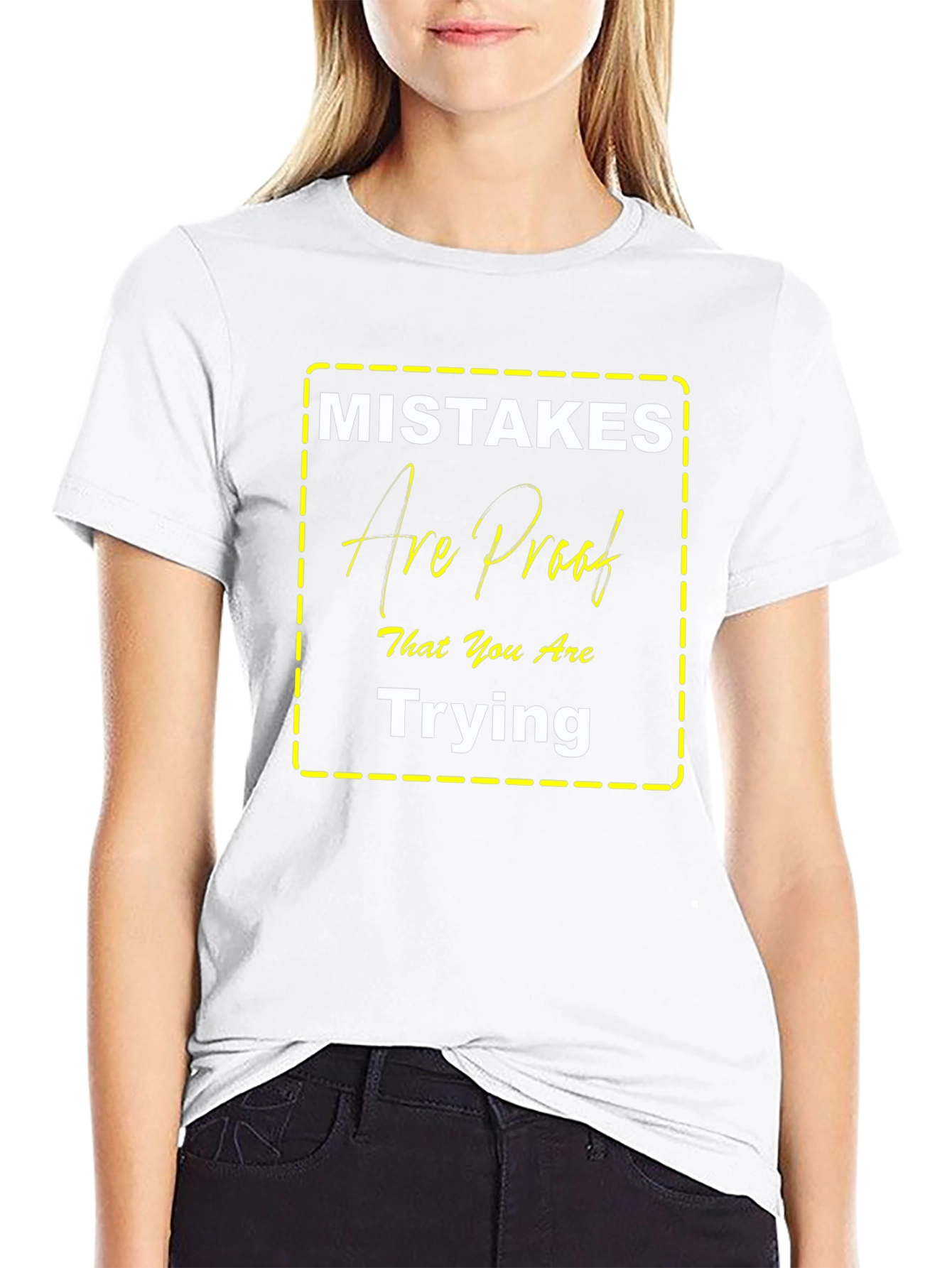 Mistakes Are Proof Trying T-Shirt